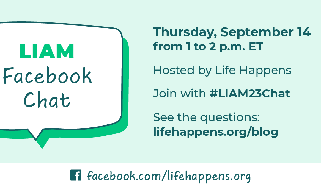 Participate in Life Happens’ Facebook Chat for Life Insurance Awareness Month