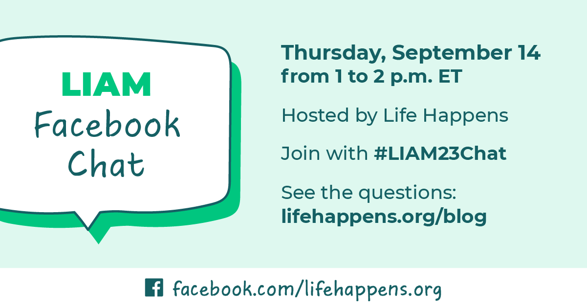 LIAM Facebook Chat on September 14, 2023 hosted by Life Happens